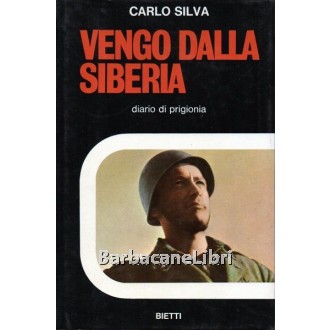 Silva Carlo, Vengo dalla Siberia, Bietti, 1973