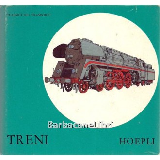 Snell J. B., Tre Tryckare, Treni, Hoepli, 1969