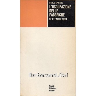 Spriano Paolo, L'occupazione delle fabbriche, Einaudi, 1968