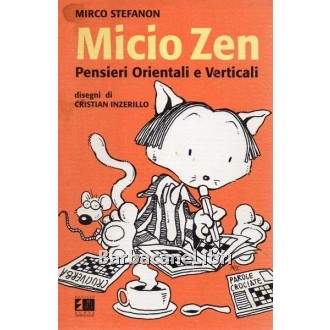 Stefanon Mirco, Micio zen, Ediciclo, 1997