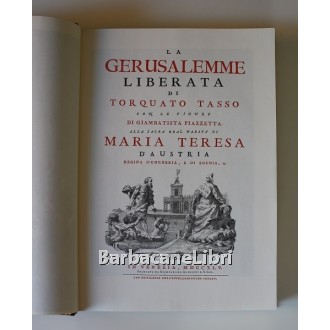 Tasso Torquato, Gerusalemme liberata. Con le figure di Giambattista Piazzetta, Nuova Editrice Internazionale, 1967