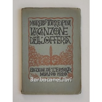 Torrespini Morello, La canzone dell'offerta, L'Eroica, 1920