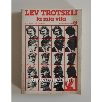 Trotskij Lev, La mia vita, Mondadori, 1976