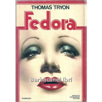 Tryon Thomas, Fedora, Mondadori