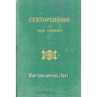Turgenev Ivan, Certopchanov, Signorelli, 1961