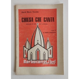 Turoldo David Maria, Chiesa che canta. Parte III. Il tempo pasquale, Carrara, 1983