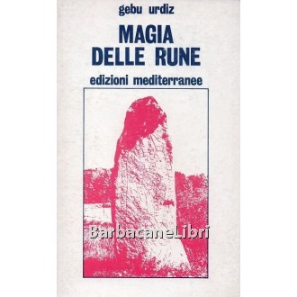 Urdiz Gebo, Magia delle rune, Mediterranee, 1977
