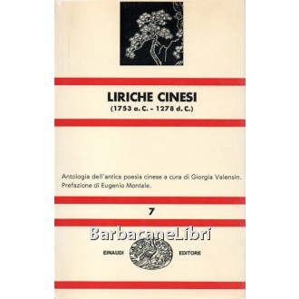 Valensin Giorgia (a cura di), Liriche cinesi (1753 a.C. - 1278 d.C.), Einaudi, 1968