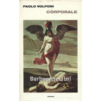 Volponi Paolo, Corporale, Einaudi, 1974
