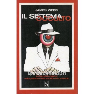 Webb James, Il sistema occulto, SugarCo, 1989