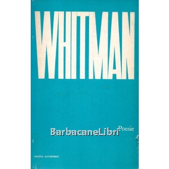Whitman Walt, Poesie, Nuova Accademia, 1965