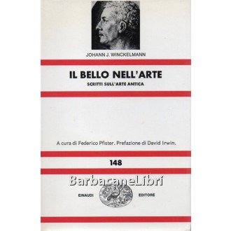 Winckelmann Johann J., Il bello nell'arte, Einaudi, 1983