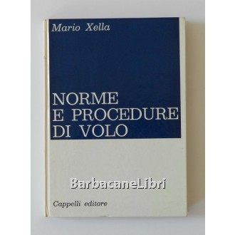 Xella Mario, Norme e procedure di volo, Cappelli, 1966