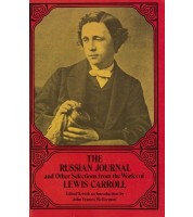 The Russian Journal and other selections from the works