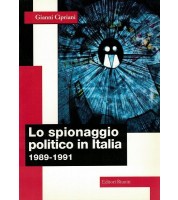Lo spionaggio politico in Italia 1989-1991