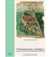 Toponomastica storica della città e del comune di Udine