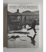 Henri Cartier-Bresson. Lo zen e la fotografia