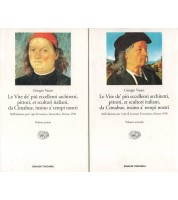 Le vite de' più eccellenti architetti, pittori, et scultori italiani, da Cimabue, insino a' tempi nostri (2 voll.)