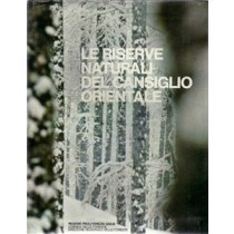Querini Riccardo et al., Le riserve naturali del Cansiglio orientale, Regione Friuli-Venezia Giulia