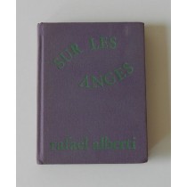 Alberti Rafael, Sur les anges / Sobre los angeles (1927-1928), Les Editeurs Francais Reunis, 1976