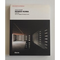 Alini Luigi, Kengo Kuma. Opere e progetti, Electa, 2005