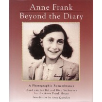 Van der Rol Ruud, Verhoeven Rian, Anne Frank: Beyond the Diary, Viking, 1993