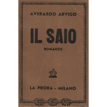 Arvigo Averardo, Il saio, La Prora, 1941