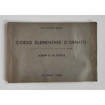 Bersia Vittorio, Corso elementare d'ornato, Petrini, s.d. (fine anni '40)