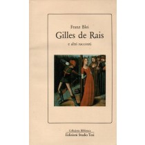 Blei Franz, Gilles De Rais e altri racconti, Studio Tesi, 1986