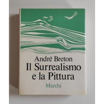 Breton André, Il Surrealismo e la Pittura, Marchi, 1966