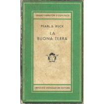 Buck Pearl S., La buona terra, Mondadori, 1945