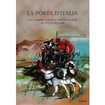 Burello Lucia, Litwornia Andrzej (a cura di), La porta d'Italia, Forum, 2000