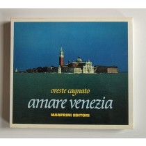 Cagnato Oreste, Amare Venezia, Manfrini, 1988