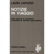 Capuzzo Laura, Notizie in viaggio, Franco Angeli, 1990