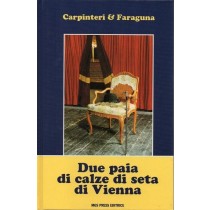 Carpinteri & Faraguna, Due paia di calze di seta di Vienna, MGS Press, 1992