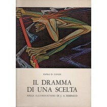 Cavan Paola D., Il dramma di una scelta nelle Illuminations di J. A. Rimbaud, Arti Grafiche Friulane, 1978