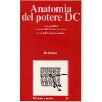 Cazzola Franco (a cura di), Anatomia del potere DC, De Donato, 1979