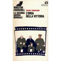 Churchill Winston, La seconda guerra mondiale. Volume undicesimo. L'onda della vittoria, Mondadori, 1970