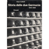 Collotti Enzo, Storia delle due Germanie 1945-1968, Einaudi, 1968