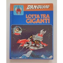 Danguard vol. 3. Lotta tra giganti, Libreria della Famiglia, 1980