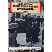 Davidson Basil, Scene della guerra antifascista, Rizzoli, 1981