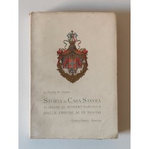 De Angeli Felice, Storia di Casa Savoia in ordine al pensiero nazionale dalle origini ai dì nostri, Hoepli, 1906