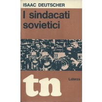 Deutscher Isaac, I sindacati sovietici, Laterza, 1968