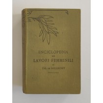 Dillmont Therese De, Enciclopedia dei lavori femminili, Dillmont, s.d. (1920 ca.)