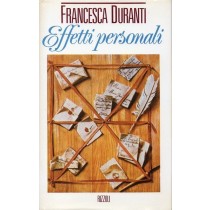 Duranti Francesca, Effetti personali, Rizzoli, 1988