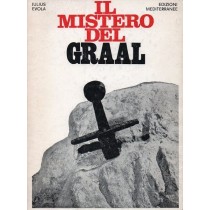 Evola Julius, Il mistero del Graal, Mediterranee, 1972
