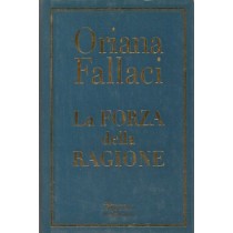 Fallaci Oriana, La forza della ragione, Rizzoli, 2004