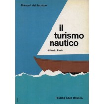 Fazio Mario, Il turismo nautico, Touring Club Italiano, 1967
