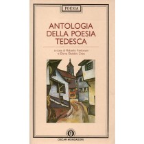 Fertonani Roberto, Giobbio Crea Elena (a cura di), Antologia della poesia tedesca, Mondadori, 1991