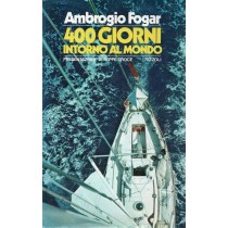 Fogar Ambrogio, 400 giorni intorno al mondo, Rizzoli, 1975